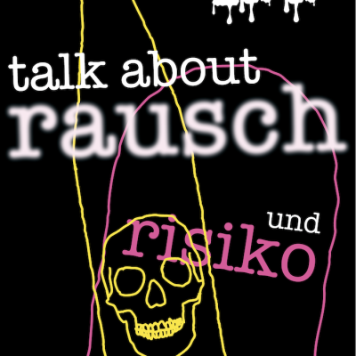 Talkabout Rauschrisiko260625